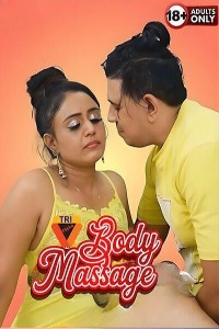 Body Massage (2025) Triflicks Short Film
