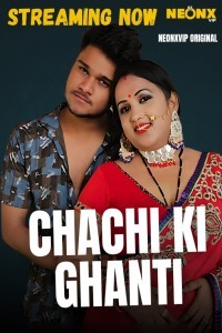 Chachi Ki Ghanti (2025) NeonX Short Film