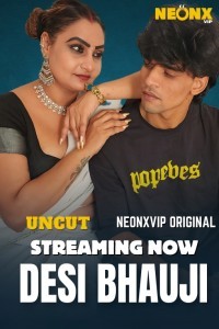 Desi Bhauji (2025) NeonX Short Film