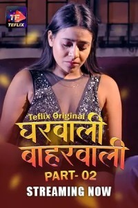 Gharwali Baharwali (2025) Season 1 TeFlix Webseries